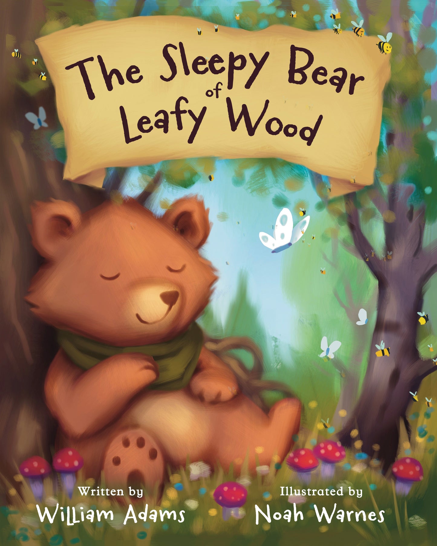 The Sleepy Bear of Leafy Wood